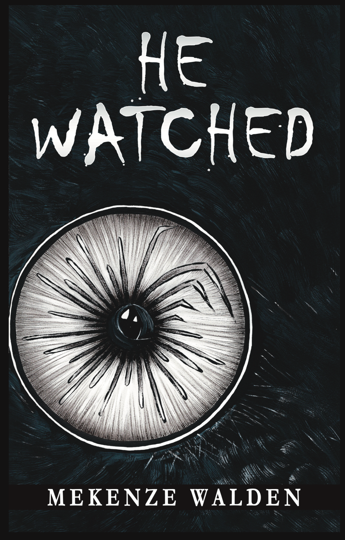 He Watched cover